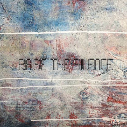 raise the silence